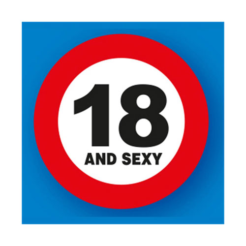 Age and Sexy Metal Traffic Sign