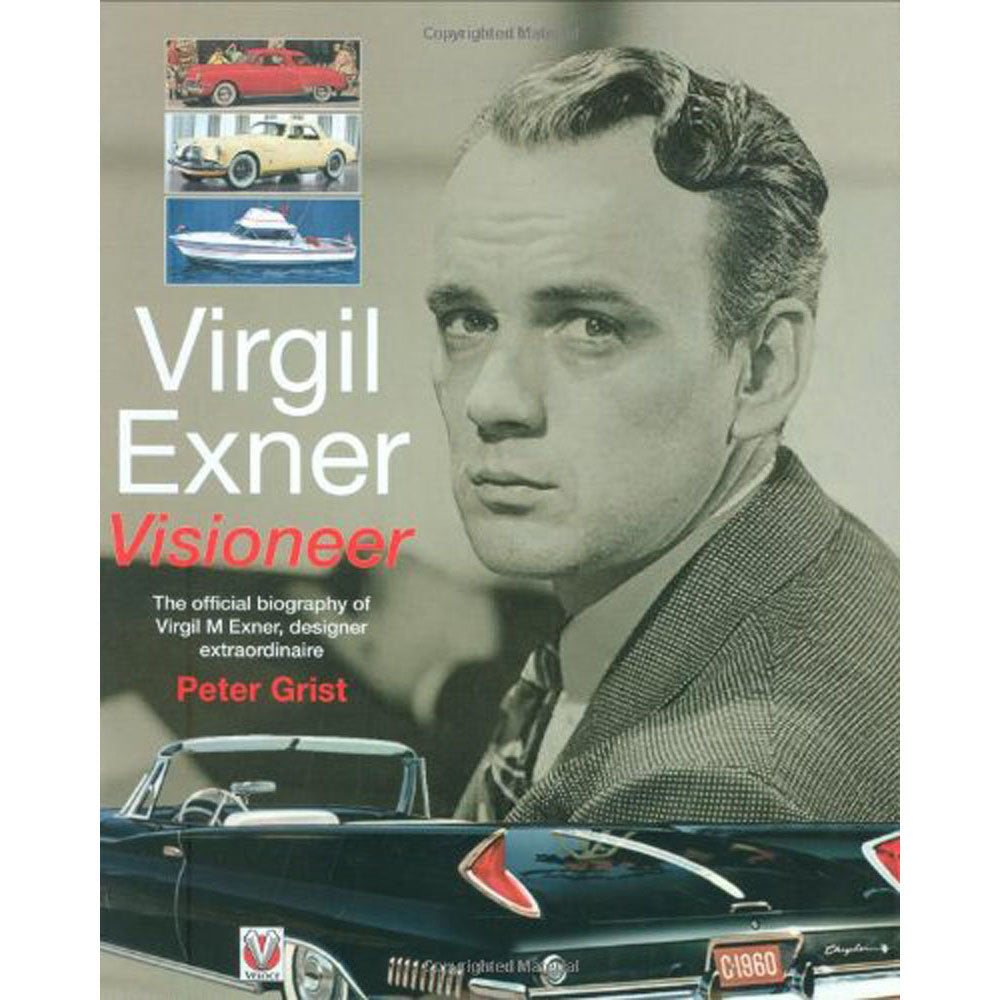 Virgil Exner Visioneer Official Biography of Virgil M Exner