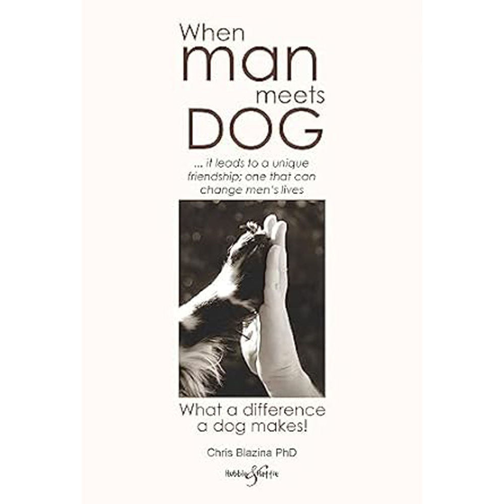 When Man Meets Dog by Chris Blazina