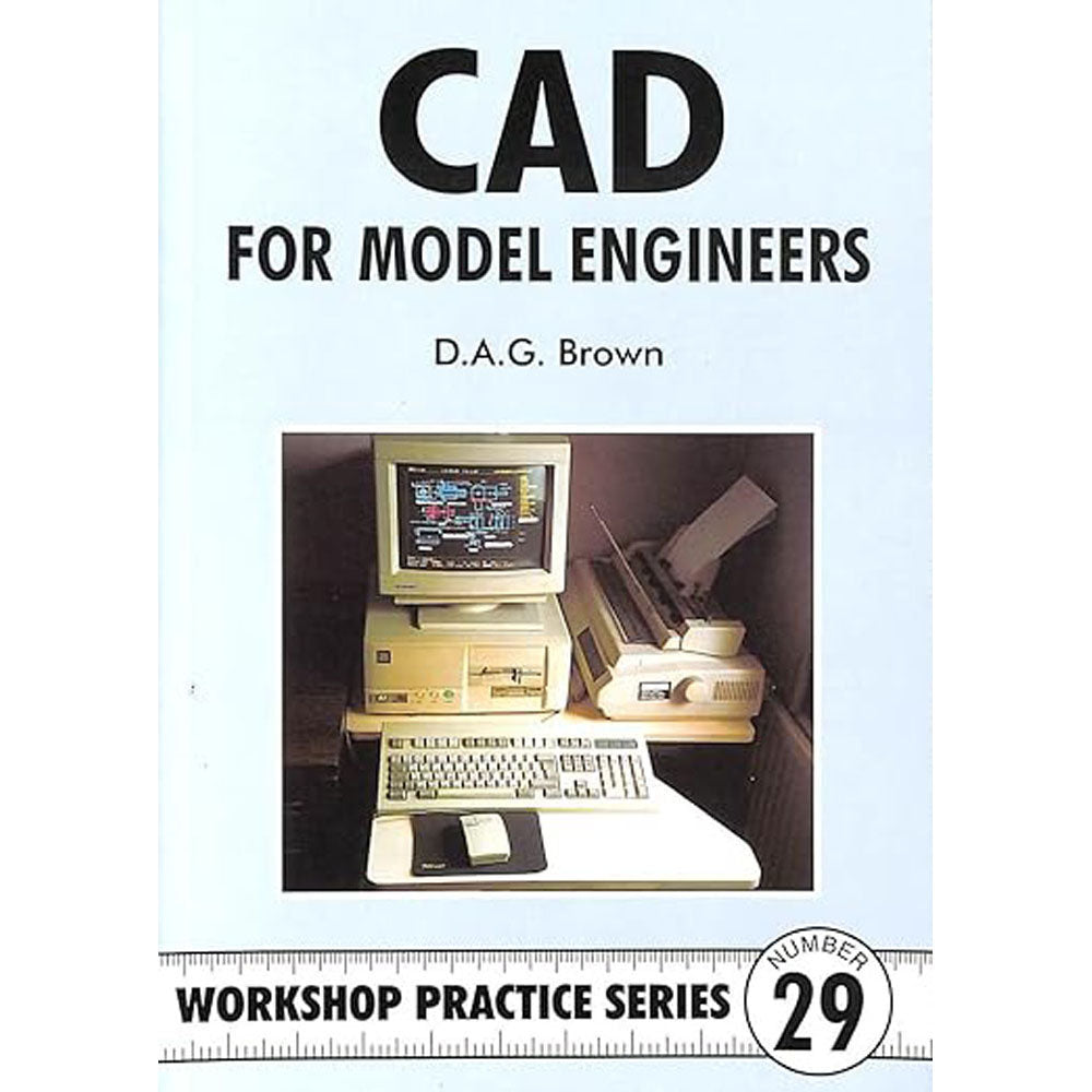 CAD for Model Engineers Workshop Practice 29